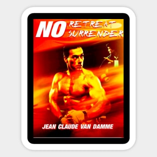 JEAN CLAUDE VAN DAMME -NO RETRE AT SURRENDER Sticker